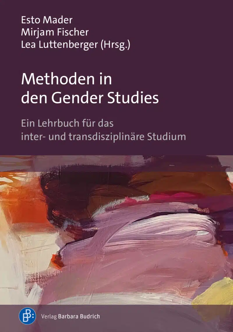 Die richtigen Methoden finden: Orientierung für Studierende der Gender Studies